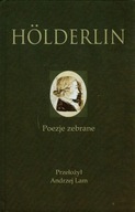 Friedrich Holderlin Poezje zebrane Praca zbiorowa
