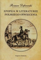 Epopeja w literaturze polskiego Oświecenia ; jak nowa