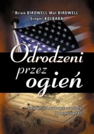 Odrodzeni przez ogień Brian Birdwell, Ginger Kolbaba, Mel Birdwell