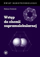 Wstęp do chemii supramolekularnej Helena Dodziuk