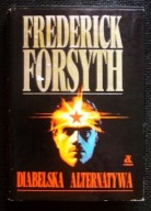 DIABELSKA ALTERNATYWA Frederick FORSYTH