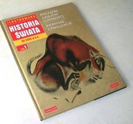 ILUSTROWANA HISTORIA ŚWIATA TOM 1 DO 2350 P.N.E.