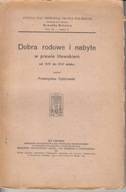 DOBRA RODOWE I NABYTE W PRAWIE LITEWSKIEM / Lwów