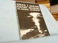 OLSZEWSKI SZKICE Z DZIEJÓW KULTURA RELIGIJNA BDB-