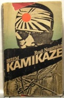 Byłem KAMIKAZE, Ryuji NAGATSUKA [MON 1979]