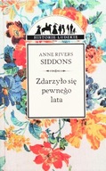 ZDARZYŁO się PEWNEGO LATA Anne Rivers SIDDONS