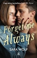 Lovely Vicious. Tom 2. Forget Me Always Wolf