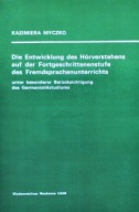 Die ENTWICKLUNG des HORVERSTEHENS Kazimiera MYCZKO