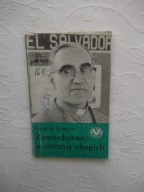 ZAMORDOWANY W OBRONIE UBOGICH/ARCYBISKUP SALVADOR