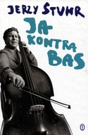 Ja kontra bas Jerzy Stuhr