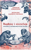 Kapłony i szczeżuje Jarosław Dumanowski, Magdalena Kasprzyk-Chevriaux