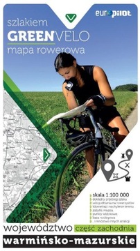 Green Velo mapa rowerowa Województwo warmińsko-mazurskie część zachodnia