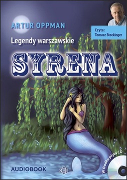 SYRENA Legendy warszawskie Oppman Stockinger bajka