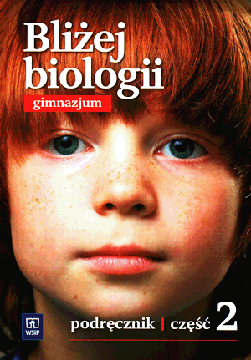 Biologia GIM KL 2. Podręcznik. Bliżej biologii (20