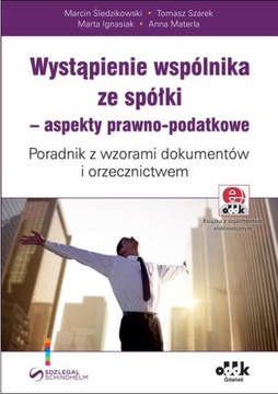 Wystąpienie wspólnika ze spółki Śledzikowski