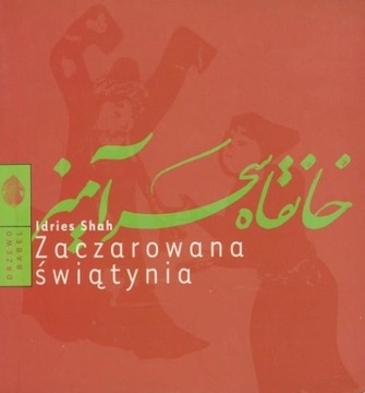 Zaczarowana świątynia Idries Shah