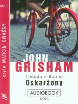 Theodore Boone Oskarżony John Grisham