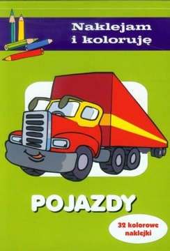 Naklejam i koloruję. Pojazdy