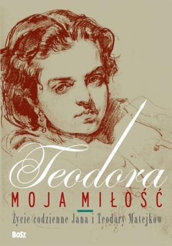 Teodora moja miłość Barbara Ciciora, Jolanta Antec