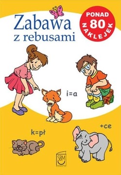 Zabawa z rebusami Iwona Czarkowska