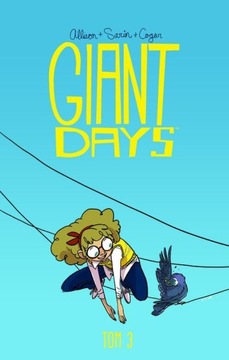 GIANT DAYS Том 3 Быть хорошим ничего не стоит Джон Эллисон