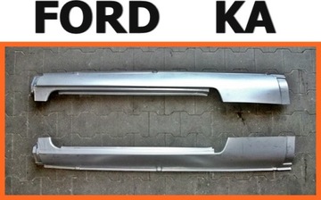 НАКЛАДКА ПОРОГ FORD KA ПРАВАЯ НОВАЯ ОЦИНКОВАННАЯ!!!