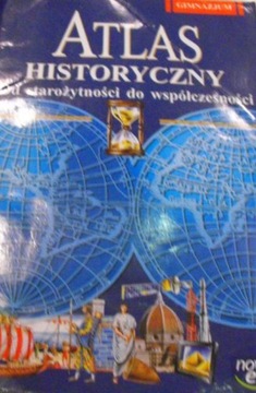 Atlas historyczny od starożytności Nowa era gimnaz