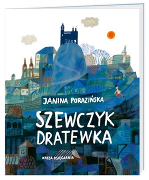 SZEWCZYK DRATEWKA / JANINA PORAZIŃSKA TANIO