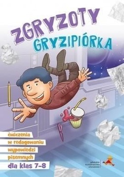 Zgryzoty Gryzipiórka. Ćwiczenia w redagowaniu 7-8