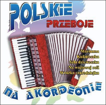 POLSKIE PRZEBOJE NA AKORDEONIE nr 2 - 18 Przebojów