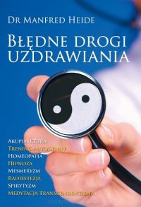 Błędne drogi uzdrawiania