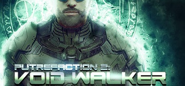 PUTREFACTION 2: VOID WALKER STEAM KEY KLUCZ KOD