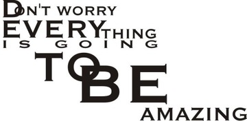 Napis na ścianę naklejka ścienna Don't worry - 88