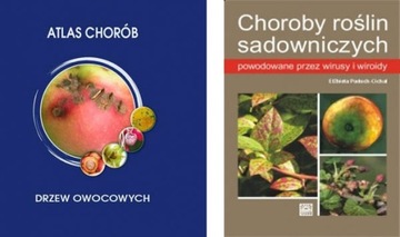 Choroby roślin sadowniczych + Atlas chorób drzew