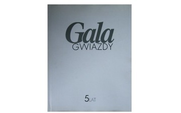 GALA GWIAZDY 5 LAT