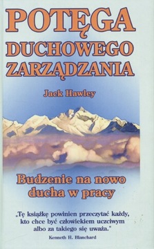 POTĘGA DUCHOWEGO ZARZĄDZANIA praca sukces - Hawley