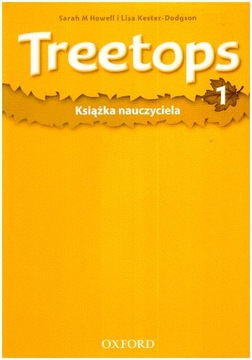 Treetops 1 Książka nauczyciela NOWA English