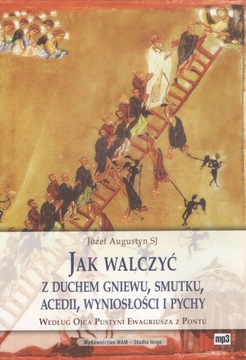 Jak walczyć z duchem gniewu... J. Augustyn SJ mp3