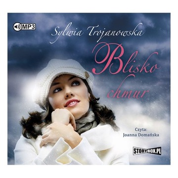 Blisko chmur - S.Trojanowska - audiobook obyczaj.