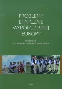 PROBLEMY ETNICZNE WSPÓŁCZESNEJ EUROPY NOWICKA NOWA