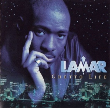 Lamar - Ghetto Life CD Album