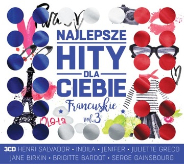 NAJLEPSZE HITY DLA CIEBIE FRANCUSKIE vol. 3 /3CD/