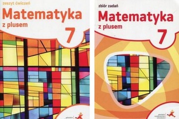 Matematyka z plusem 7 Zeszyt ćwiczeń+ZBIÓR ZADAŃ