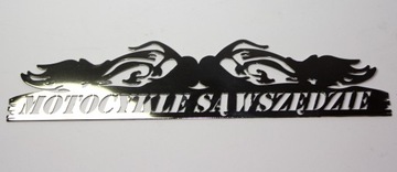EMBLEMAT samoprzylepny naklejka INOX na auto MOTOCYKLE SĄ WSZĘDZIE CHOPPER