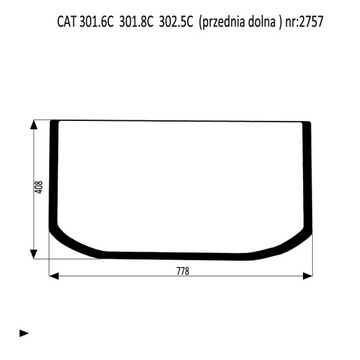 SZYBA PRZEDNIA DOLNA CAT 301.6C 301.8C 302.5C
