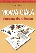 Mowa ciała kluczem do sukcesu Alfred J. Bierach