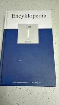 Encyklopedia Gazety wyborczej tom 1