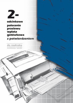 Polecenie przelewu 2-odcinkowe z potwierdzeniem do nadruku F-111-2 100 ark.