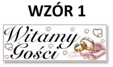 PLAKAT NA POWITANIE GOŚCI WESELNYCH 68x24 CM WZORY