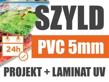 SZYLD / REKLAMA / TABLICA / WYDRUK -PCV 5mm POZNAŃ